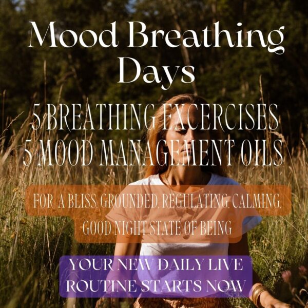 Mood Breathing Days ~ Your Daily Live Routine Starts Now (downloadbaar)